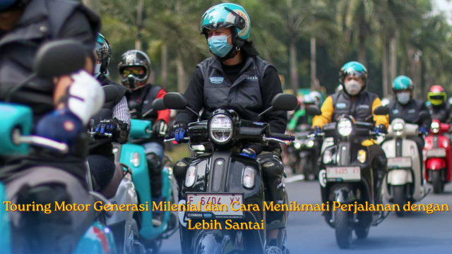 Touring Motor Generasi Millenial