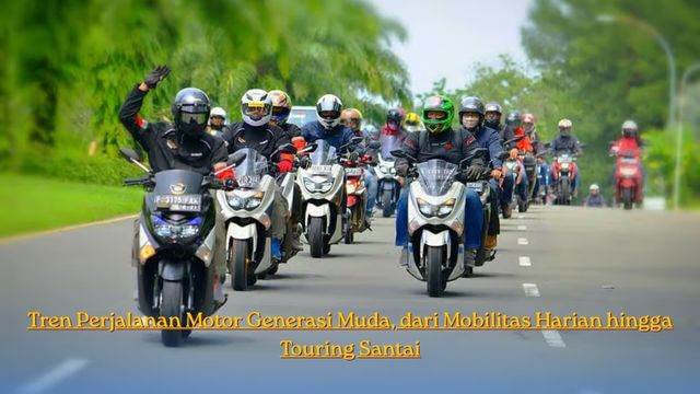 Tren Perjalanan Motor